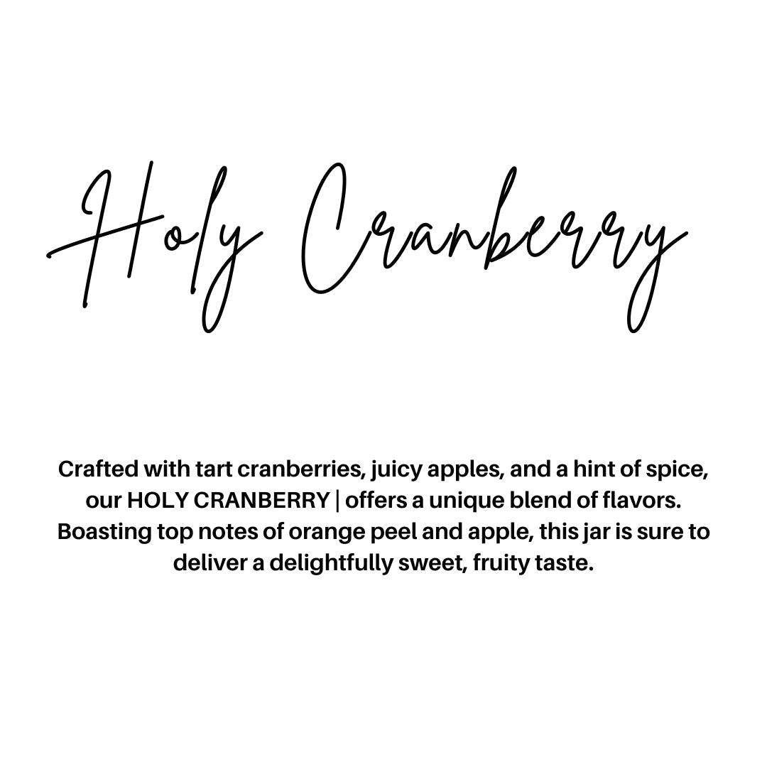 HOLY CRANBERRY | CANDLES